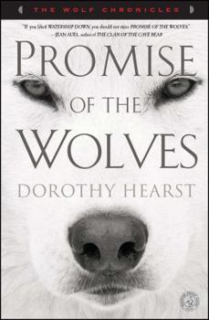 Promise of the Wolves - Book #1 of the Wolf Chronicles