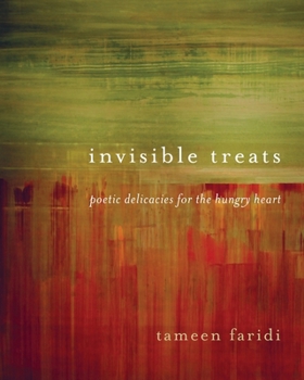 Paperback Invisible Treats: Poetic Delicacies for the Hungry Heart Book