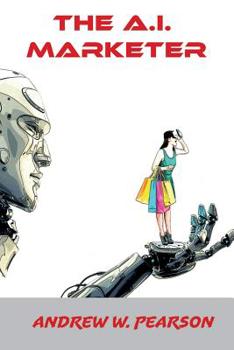 Paperback The A.I. Marketer Book