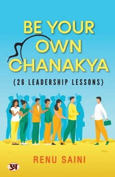 Paperback Be Your Own Chanakya Book