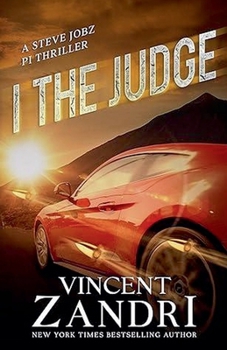 I, The Judge (A Steve Jobz Pi Thriller)