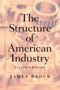 Paperback The Structure Of American Industry Book