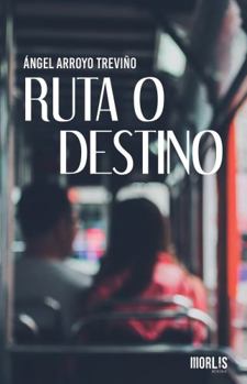 Paperback RUTA O DESTINO (Spanish Edition) [Spanish] Book