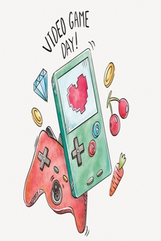 Video Game Day: Dot Grid 6x9 Dotted Bullet Journal and Notebook for Classic Gamer 120 Pages