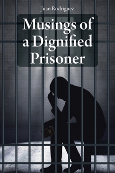 Paperback Musings of a Dignified Prisoner Book