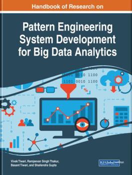 Hardcover Handbook of Research on Pattern Engineering System Development for Big Data Analytics Book