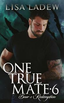 Paperback One True Mate 6 - Bears Redemption Book