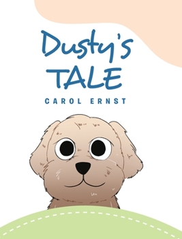 Hardcover Dusty's Tale Book