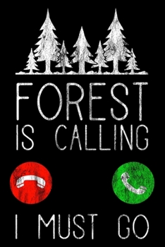 Paperback Forest Is Calling - I Must Go: Kalender 2020 (Jahres, Monats und Wochenplaner) DIN A5 - 120 Seiten Book