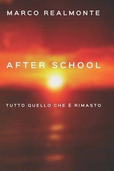 Paperback After School 3: Tutto quello che è rimasto [Italian] Book
