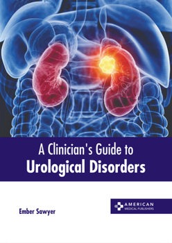 Hardcover A Clinician's Guide to Urological Disorders Book