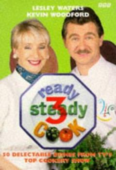 Paperback Ready Steady Cook 3: 50 Fabulous Recipes from TV's Fastest Cookery Show Book