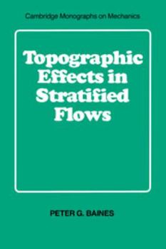 Paperback Topographic Effects in Stratified Flows Book