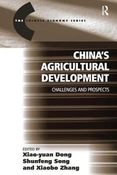 Hardcover China's Agricultural Development: Challenges and Prospects Book