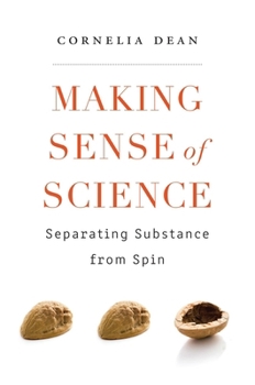 Paperback Making Sense of Science: Separating Substance from Spin Book
