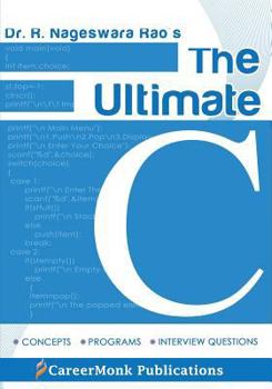 Paperback The Ultimate C: Concepts, Programs and Interview Questions Book