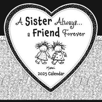 Unknown Binding A Sister Always... a Friend Forever Book