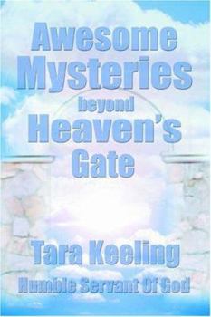 Paperback Awesome Mysteries Beyond Heaven's Gate Book