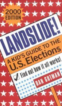 Paperback Landslide!: A Kids Guide To The U S Elections 2000 Edition Book