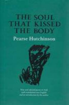 Paperback The Soul That Kissed the Body Book