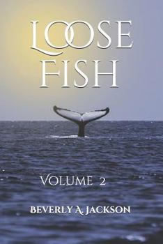 Paperback Loose Fish: Volume 2 Book