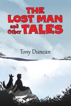Paperback The Lost Man and Other Tales Book