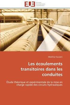 Paperback Les Écoulements Transitoires Dans Les Conduites [French] Book