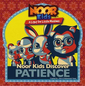 Paperback Noor Kids Discover Patience by Amin and Mohammed Aaser Book