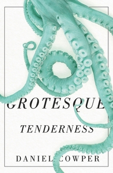 Paperback Grotesque Tenderness Book