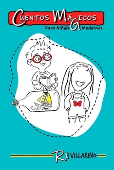 Paperback CUENTOS MÁGICOS: PARA NIÑ@S MODERNOS (Spanish Edition) [Spanish] Book
