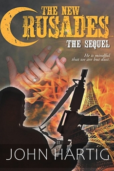 Paperback The New Crusades: The Sequel Book