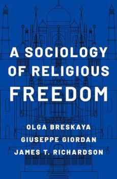 Hardcover A Sociology of Religious Freedom Book