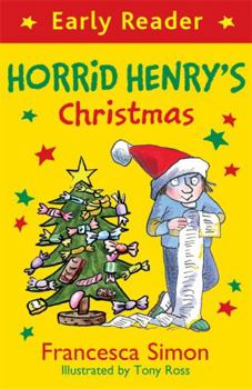 Horrid Henry's Christmas - Book #39 of the Horrid Henry Early Reader
