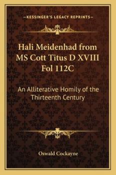 Paperback Hali Meidenhad from MS Cott Titus D XVIII Fol 112C: An Alliterative Homily of the Thirteenth Century Book