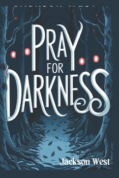 Paperback Pray for Darkness Book