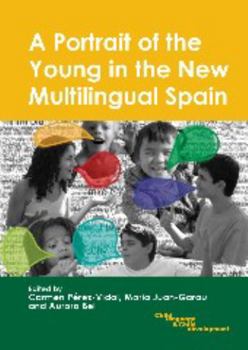 Paperback A Portrait of the Young in the New Multilingual Spain Book