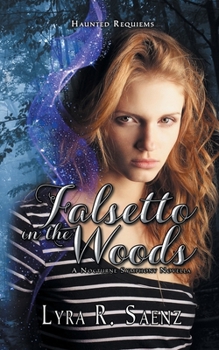 Paperback Falsetto in the Woods: A Nocturne Symphony Novella Book