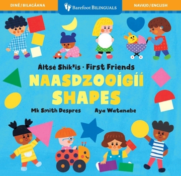First Friends: Shapes (Bilingual Navajo and English)