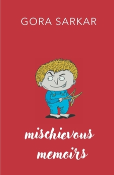 Paperback Mischievous Memoirs Book