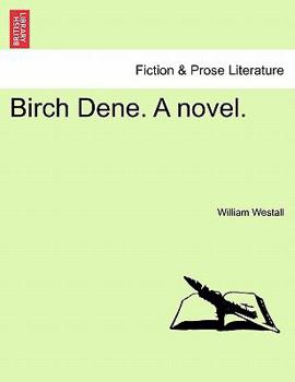 Paperback Birch Dene. a Novel. Vol. II. Book