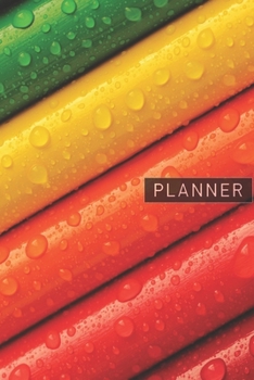 Planner: Pencils 1 Year Daily Planner (12 Months) | Art Vivid Blue Green Yellow Orange Red | 2020 - 2021 | 365 Pages for Planning | January 20 - ... | Plan Each Day Set Goals & Get Stuff Done