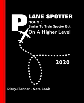 Paperback Plane Spotters Noun Definition: Note Book Plus Diary Weekly January to December Book