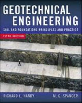 Hardcover Geotechnical Engineering: Soil and Foundation Principles and Practice Book