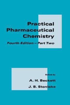 Hardcover Practical Pharmaceutical Chemistry: Part II Fourth Edition Book