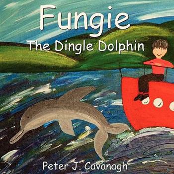 Paperback Fungie: The Dingle Dolphin Book