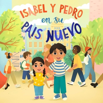 Isabel y Pedro en su País Nuevo