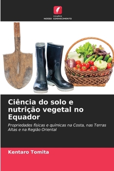 Ciência do solo e nutrição vegetal no Equador (Portuguese Edition)