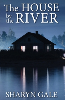 Paperback The House by the River Book