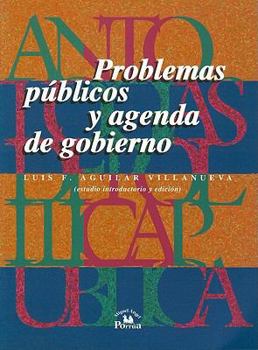 Paperback Problemas Publicos y Agenda de Gobierno [Spanish] Book