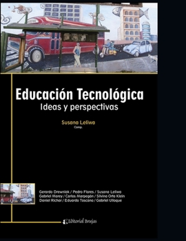 Paperback Educación tecnológica: Ideas y perspectivas [Spanish] Book